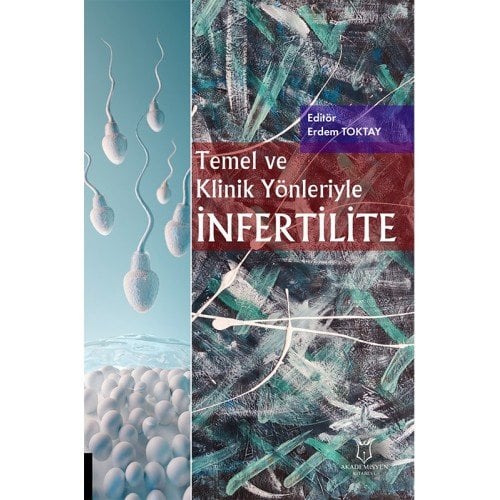 Temel ve Klinik Yönleriyle İnfertilite
