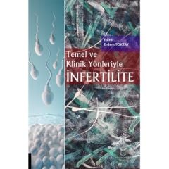 Temel ve Klinik Yönleriyle İnfertilite