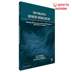 TÜM YÖNLERİYLE DEPRESİF BOZUKLUKLAR