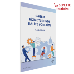 Sağlık Hizmetlerinde Kalite Yönetimi