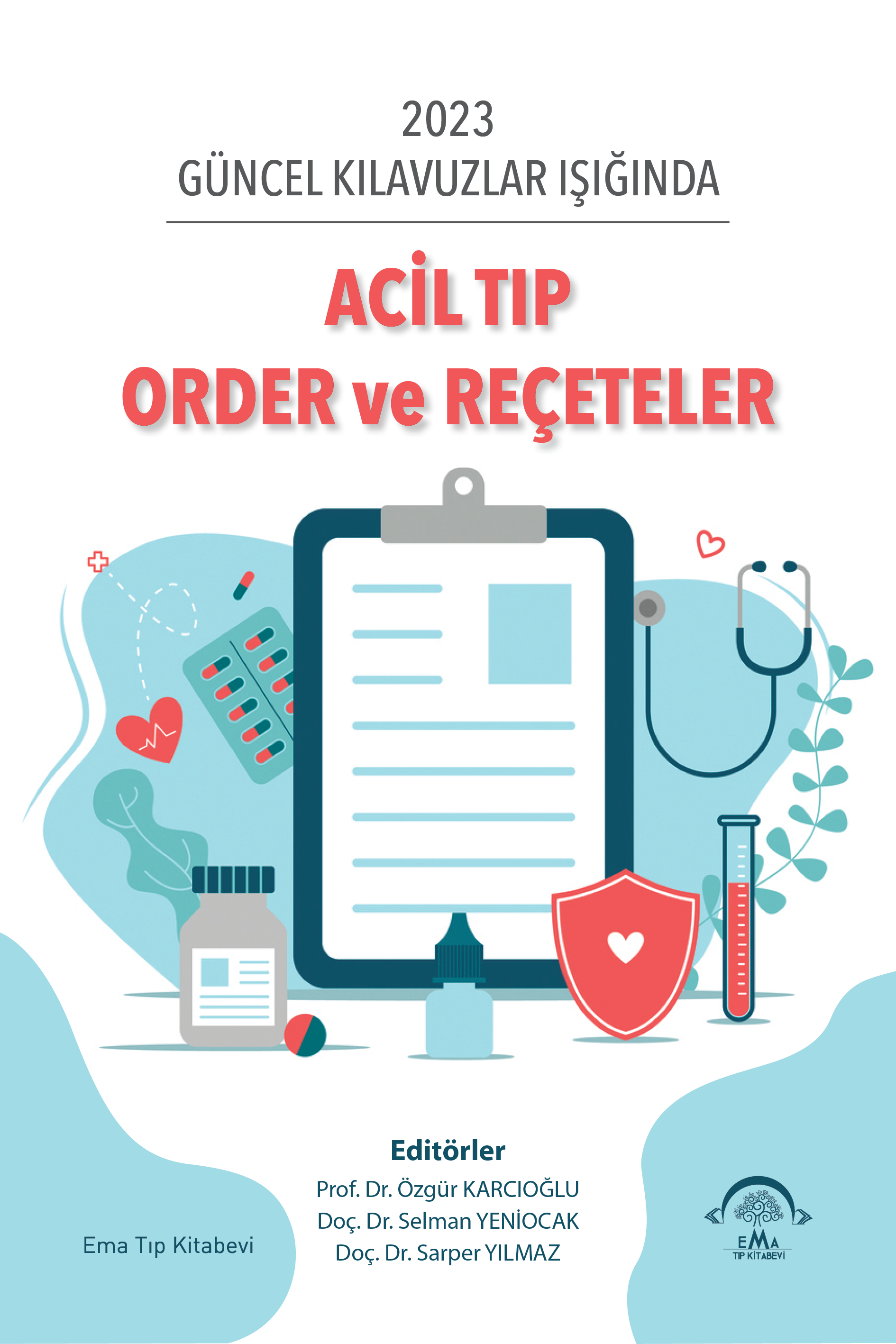 Acil Tıp Order ve Reçeteler