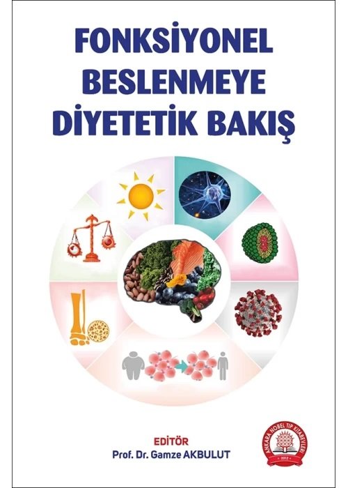 Fonksiyonel Beslenmeye Diyetetik Bakış