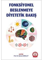 Fonksiyonel Beslenmeye Diyetetik Bakış