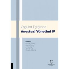 Olgular Eşliğinde Anestezi Yönetimi IV