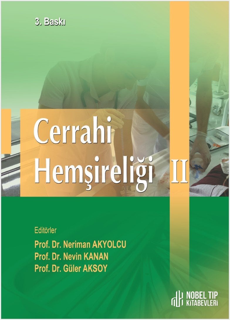 Cerrahi Hemşireliği II 3. Baskı