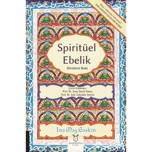 İna May’in Spiritüel Ebelik