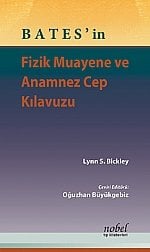 BATES'in Fizik Muayene ve Anamnez Cep Kılavuzu