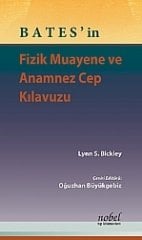BATES'in Fizik Muayene ve Anamnez Cep Kılavuzu