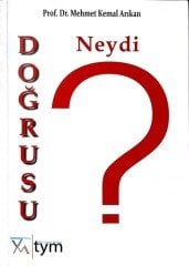 Doğrusu Neydi ?