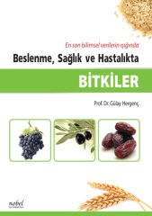 Bitkiler: Beslenme, Sağlık ve Hastalıkta