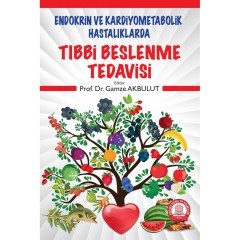 Endokrin ve Kardiyometabolik Hastalıklarda Tıbbi Beslenme Tedavisi