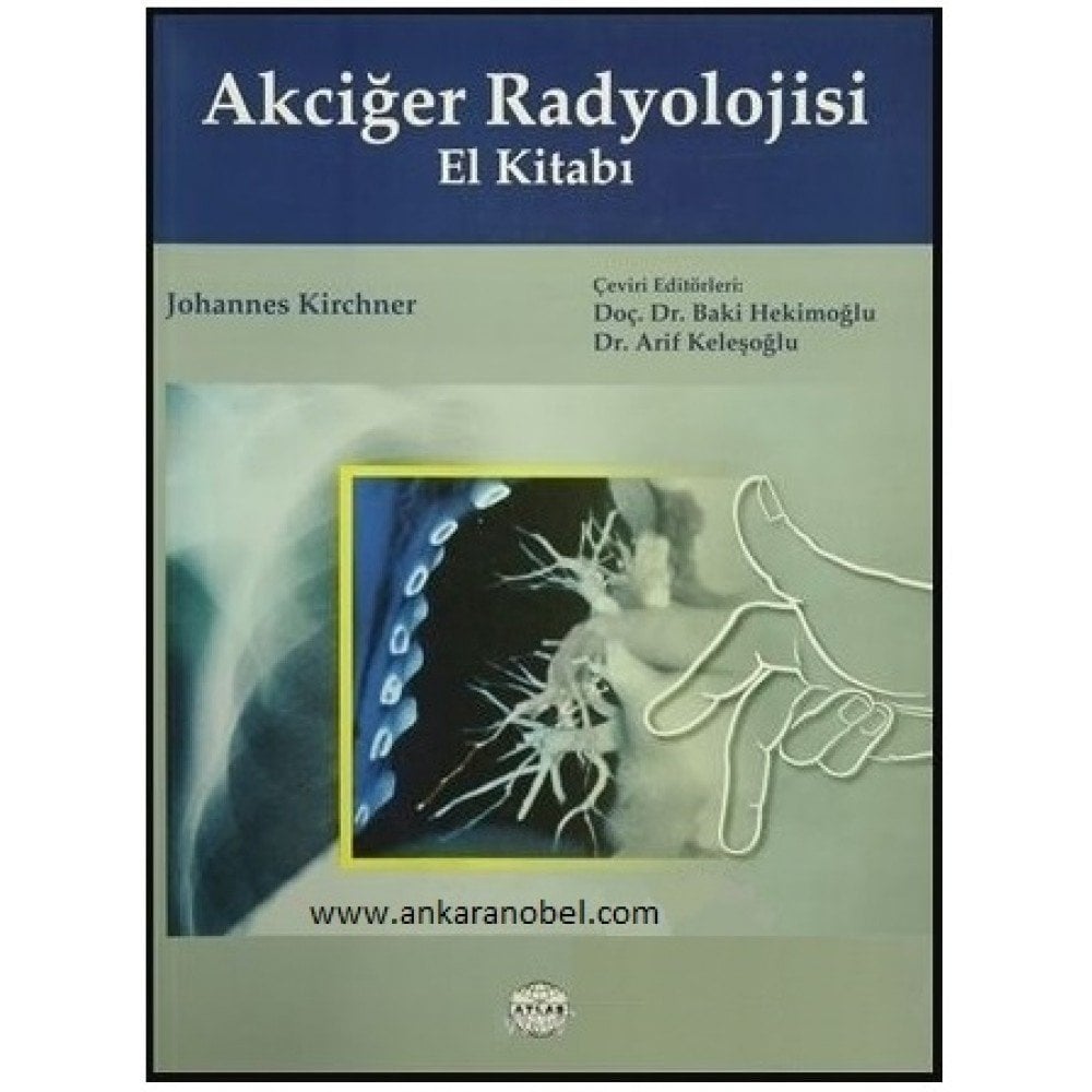 Akciğer Radyolojisi El Kitabı
