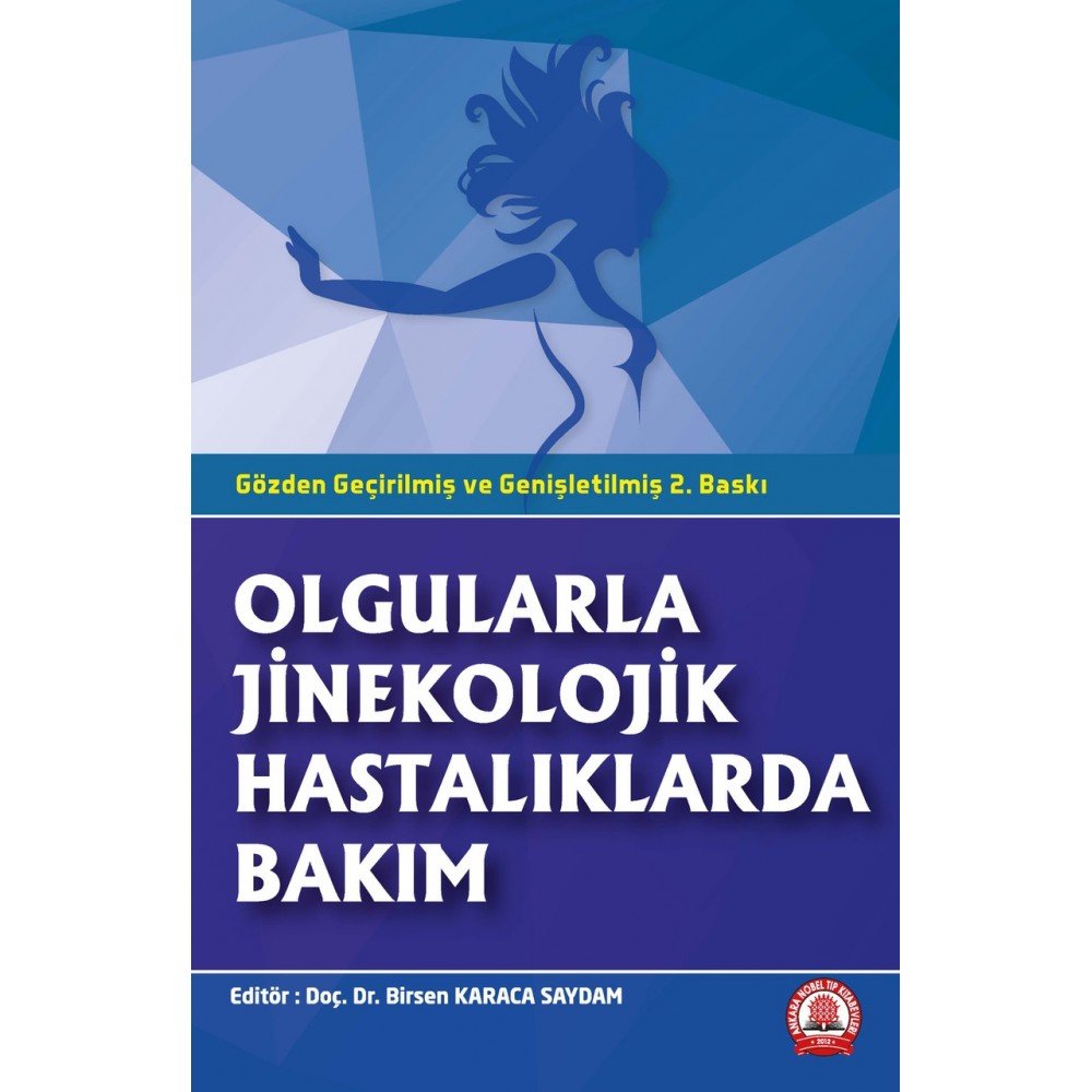 Olgularla Jinekolojik Hastalıklarda Bakım
