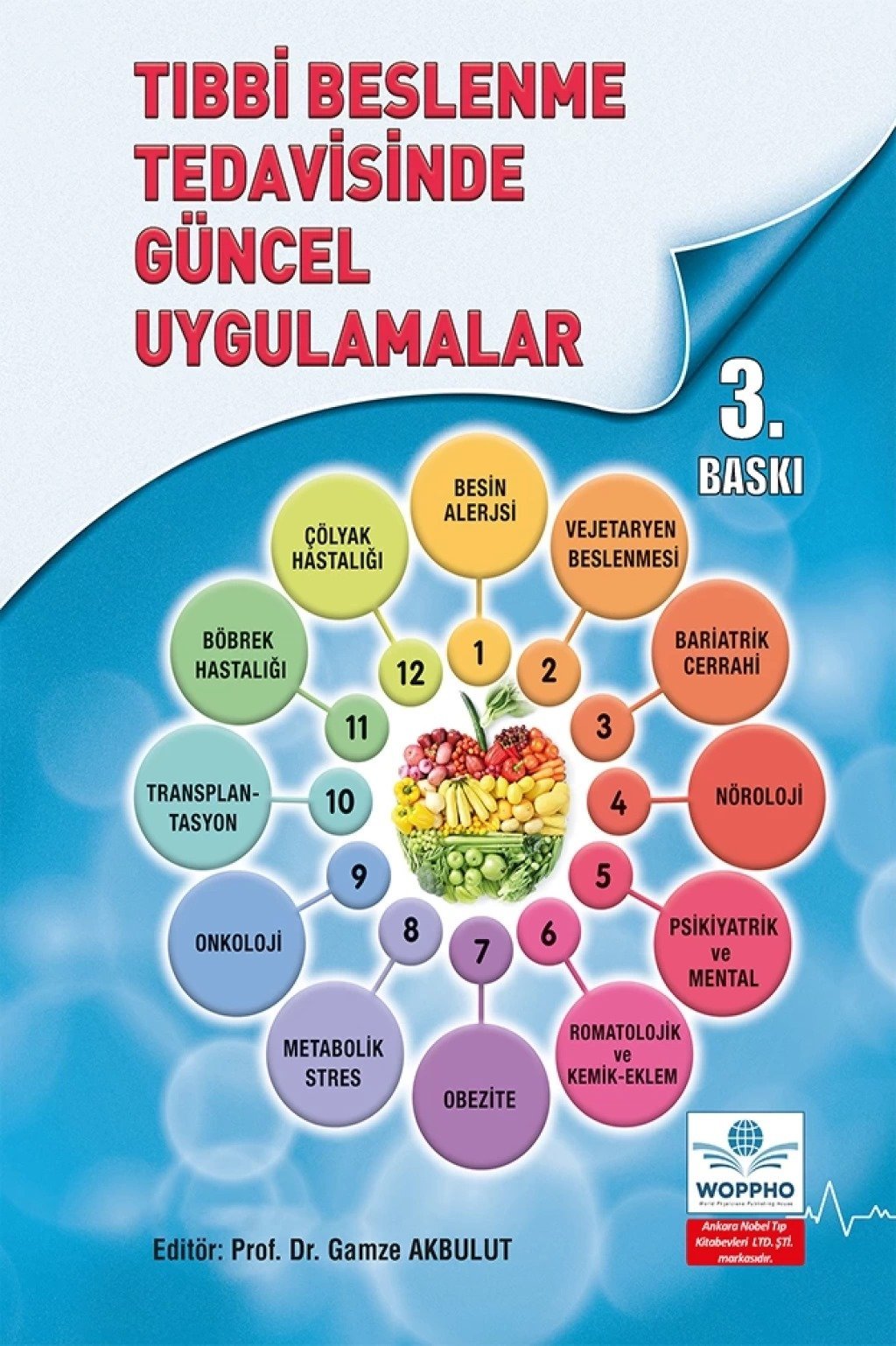 Tıbbi Beslenme Tedavisinde Güncel Uygulamalar 3.Baskı