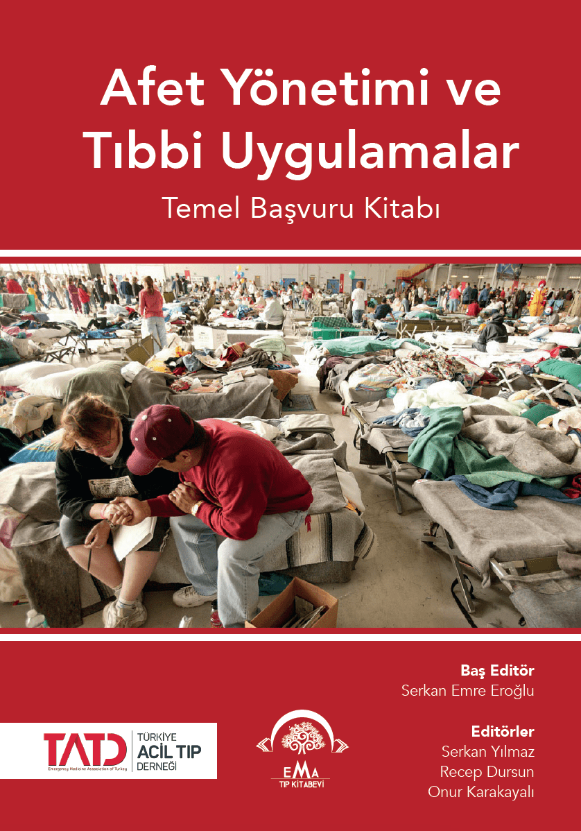 Afet Yönetimi ve Tıbbi Uygulamalar - Temel Başvuru Kitabı