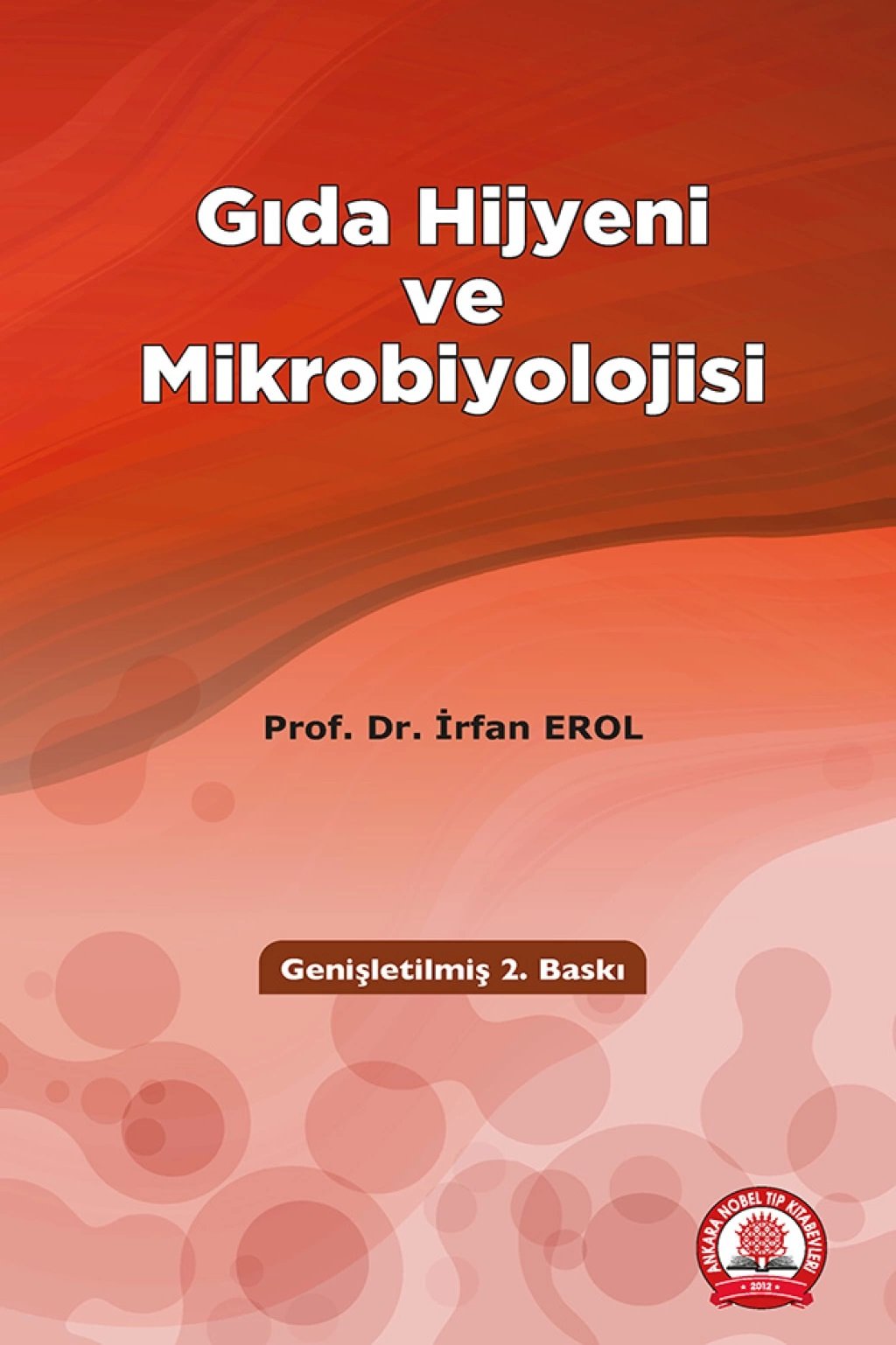 Gıda Hijyeni ve Mikrobiyolojisi