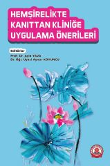 Hemşirelikte Kanıttan Kliniğe Uygulama Önerileri