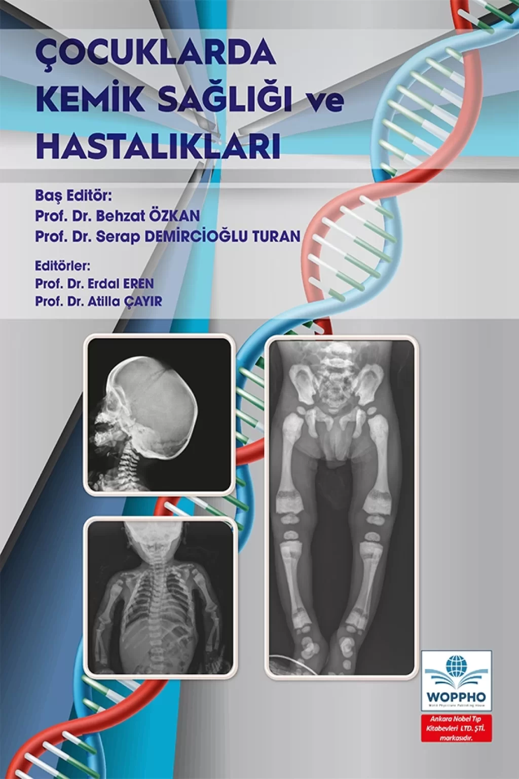 Çocuklarda Kemik Sağlığı ve Hastalıkları