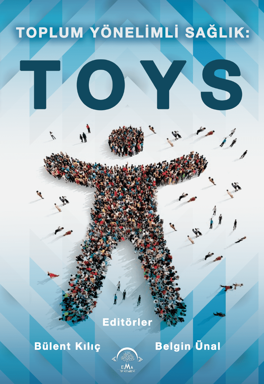 Toplum Yönelimli Sağlık: (TOYS)