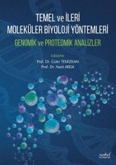 Temel ve İleri Moleküler Biyoloji Yöntemleri Genomik ve Proteomik Analizler
