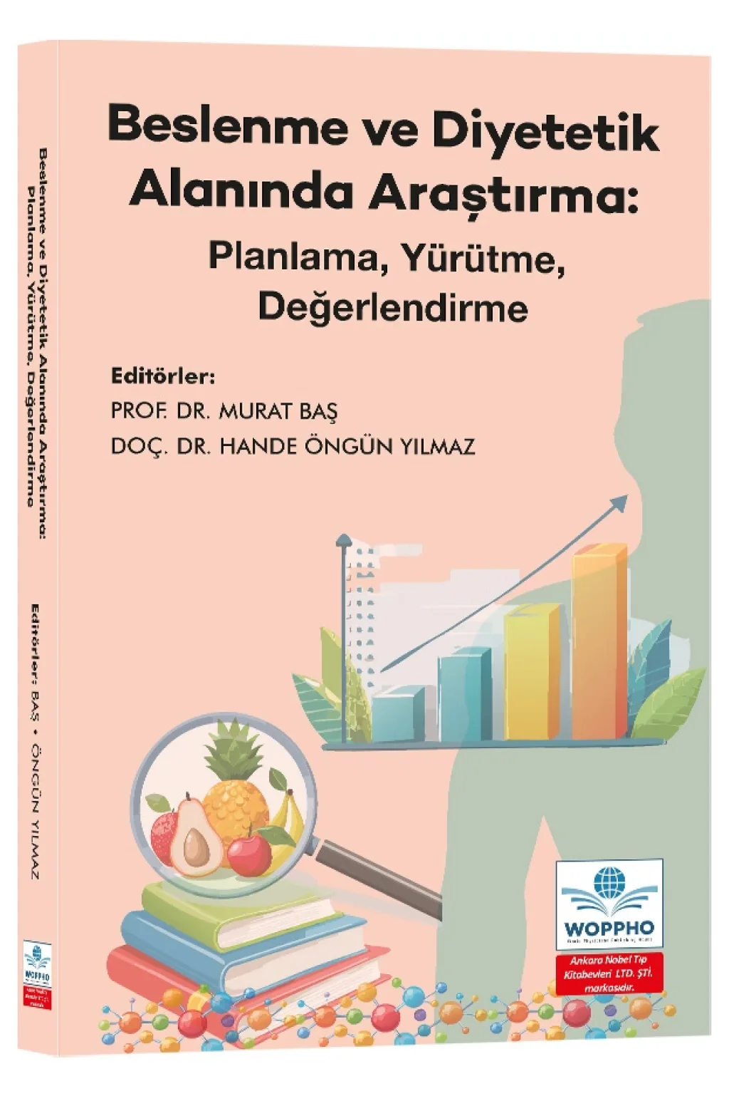 Beslenme ve Diyetetik Alanında Araştırma: Planlama, Yürütme, Değerlendirme