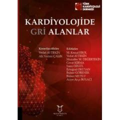 Kardiyolojide Gri Alanlar