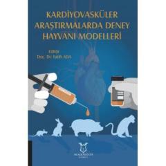 Kardiyovasküler Araştırmalarda Deney Hayvanı Modelleri