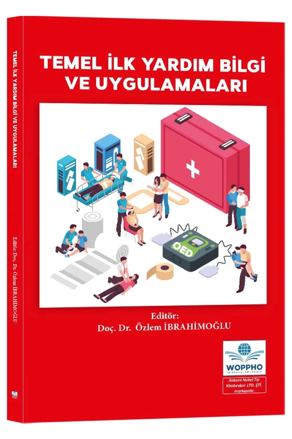 Temel İlk Yardım Bilgi ve Uygulamaları