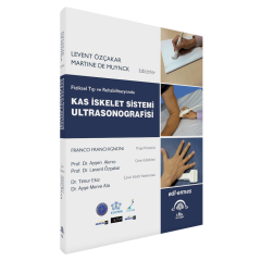 Fiziksel Tıp ve Rehabilitasyonda Kas İskelet Sistemi Ultrasonografisi
