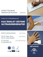 Fiziksel Tıp ve Rehabilitasyonda Kas İskelet Sistemi Ultrasonografisi