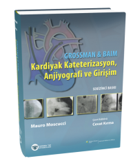 Grossman & Baim Kardiyak Kateterizasyon, Anjiyografi ve Girişim