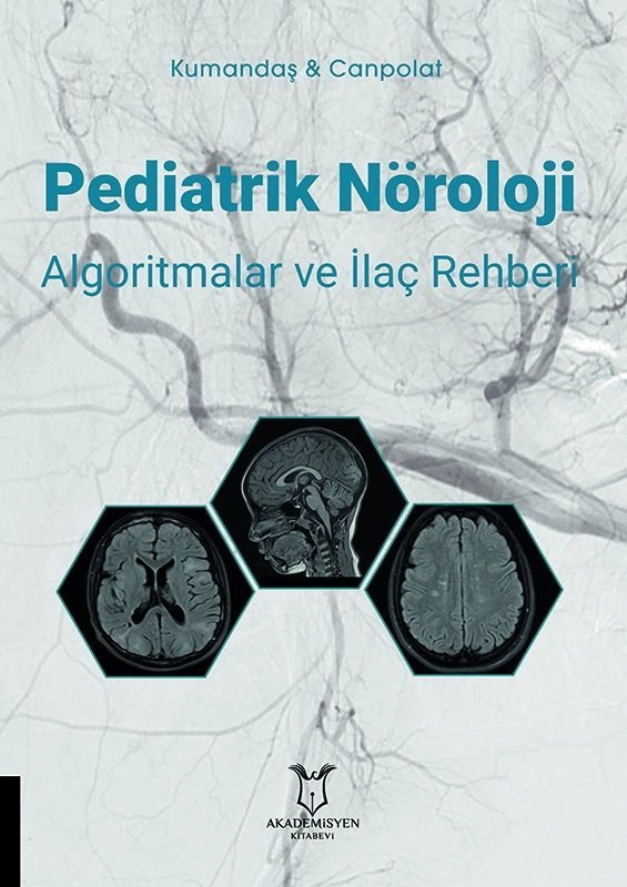 Pediatrik Nöroloji Algoritmalar ve İlaç Rehberi