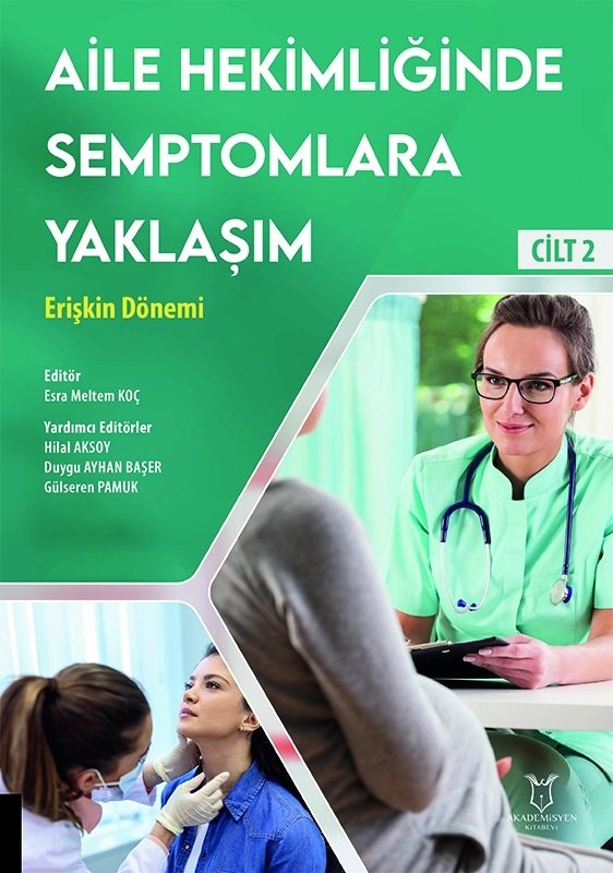 Aile Hekimliğinde Semptomlara Yaklaşım - Erişkin Dönemi (Cilt 2)