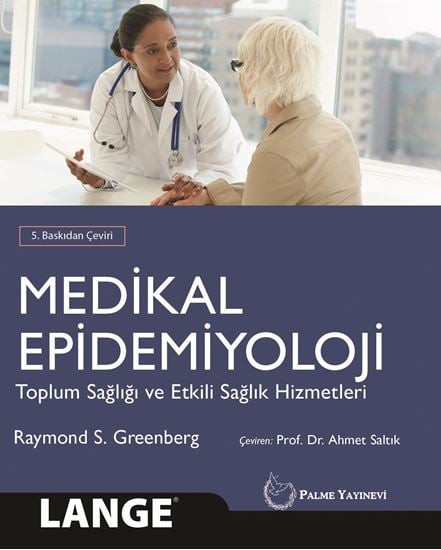 MEDİKAL EPİDEMİYOLOJİ TOPLUM SAĞLIĞI VE ETKİLİ SAĞLIK HİZMETLERİ