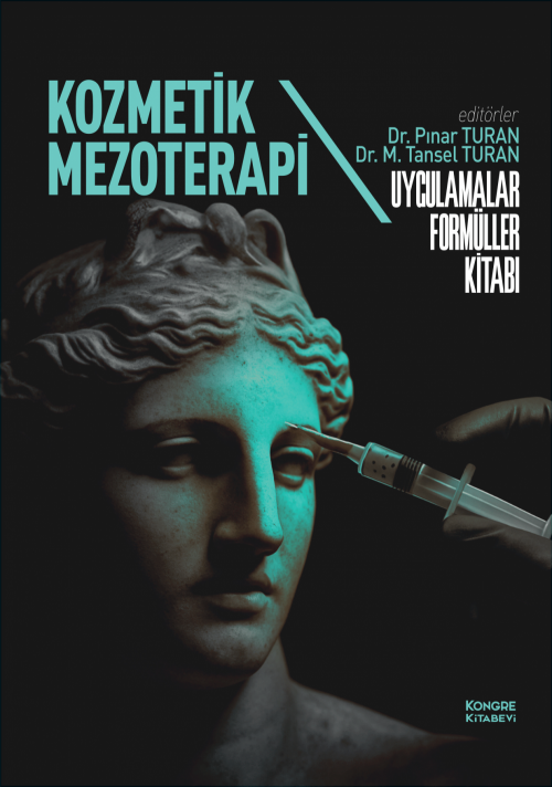 Kozmetik Mezoterapi Uygulamalar Formüller Kitabı
