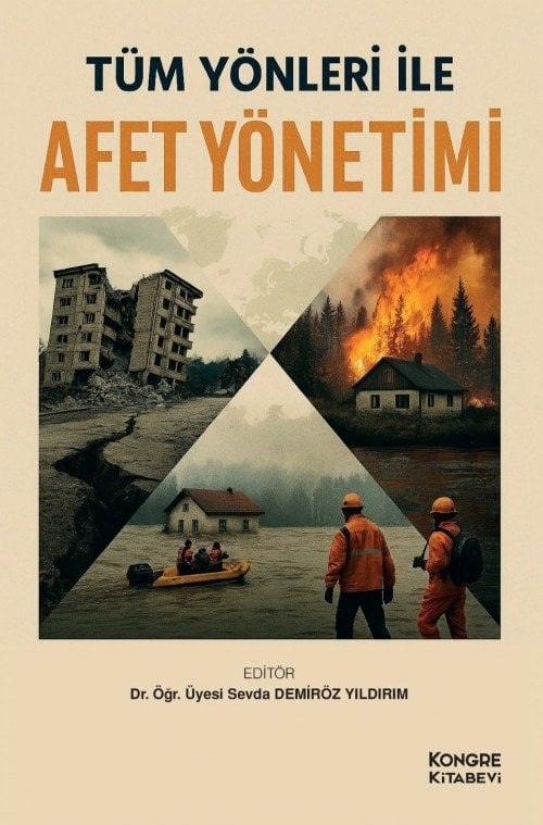 Tüm Yönleriyle İle Afet Yönetimi