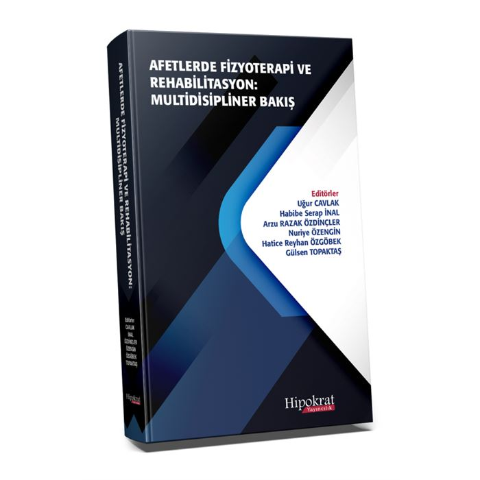 Afetlerde Fizyoterapi ve Rehabilitasyon Multidisipliner Bakış