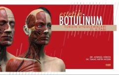 Estetik Botulinum Toksin Uygulamaları El Kitabı. Yenilenmiş 2.Baskı
