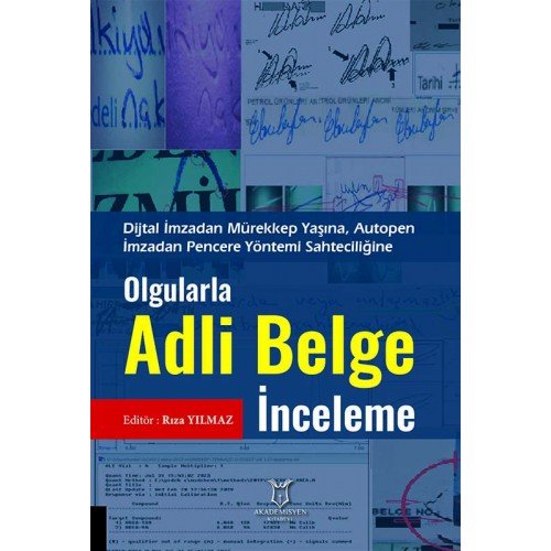 Olgularla Adli Belge İnceleme