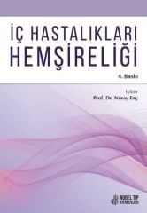 İç Hastalıkları Hemşireliği (4. Baskı)