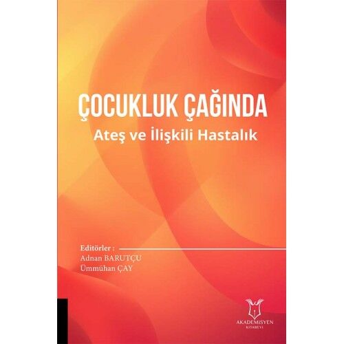 Çocukluk Çağında Ateş ve İlişkili Hastalıklar