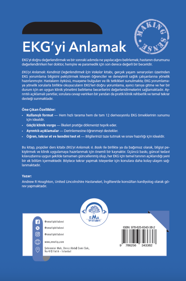 EKG’yi Anlamak Kendinizi Değerlendirmek İçin Vakalar