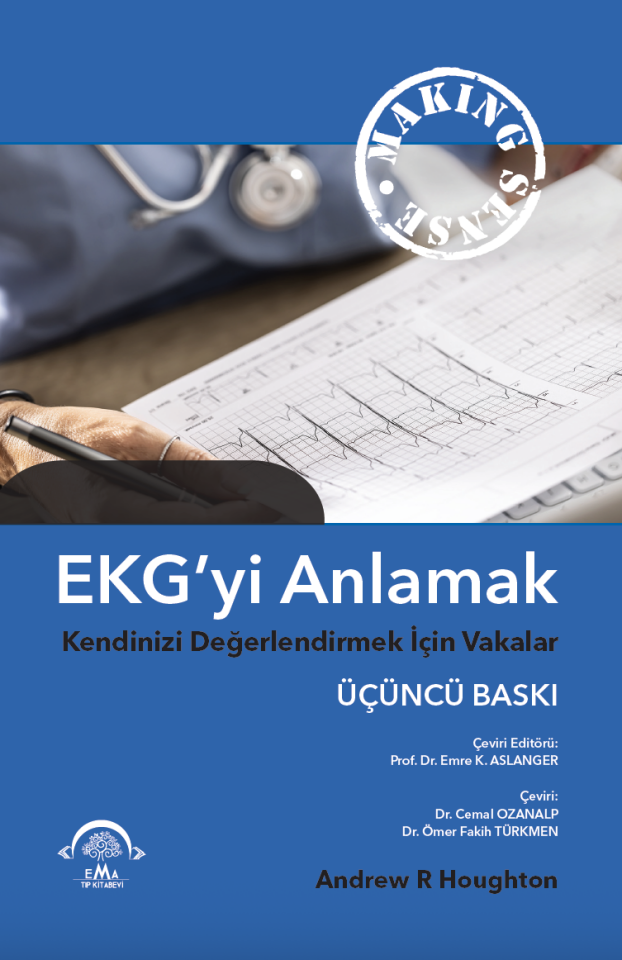 EKG’yi Anlamak Kendinizi Değerlendirmek İçin Vakalar