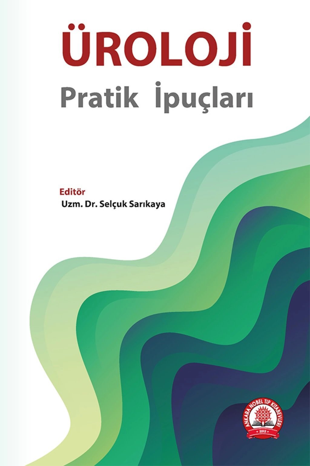 Üroloji – Pratik İpuçları
