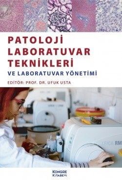 Patoloji Laboratuvar Teknikleri ve Laboratuvar Yönetimi