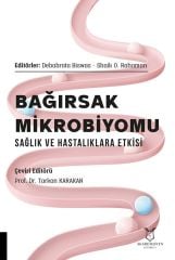 Bağırsak Mikrobiyomu Sağlık ve Hastalıklara Etkisi