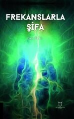 Frekanslarla Şifa
