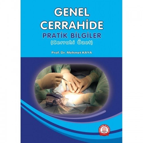 Genel Cerrahide Pratik Bilgiler