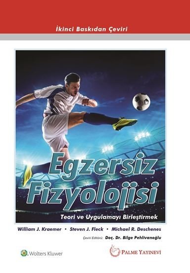 EGZERSİZ FİZYOLOJİSİ TEORİ VE UYGULAMAYI BİRLEŞTİRMEK