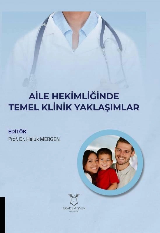 Aile Hekimliğinde Temel Klinik Yaklaşımlar